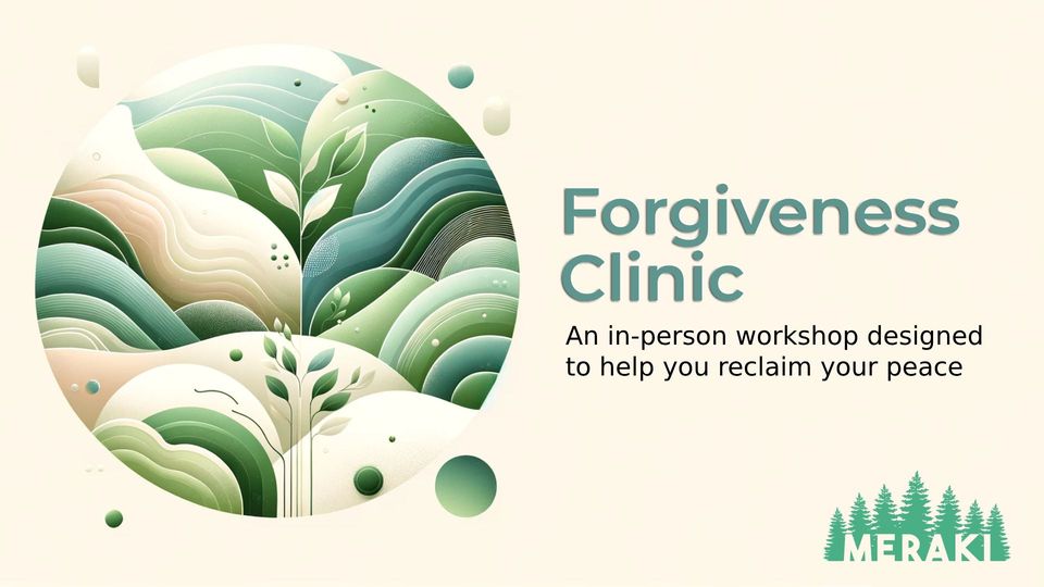 Forgiveness Clinic - Moncton
